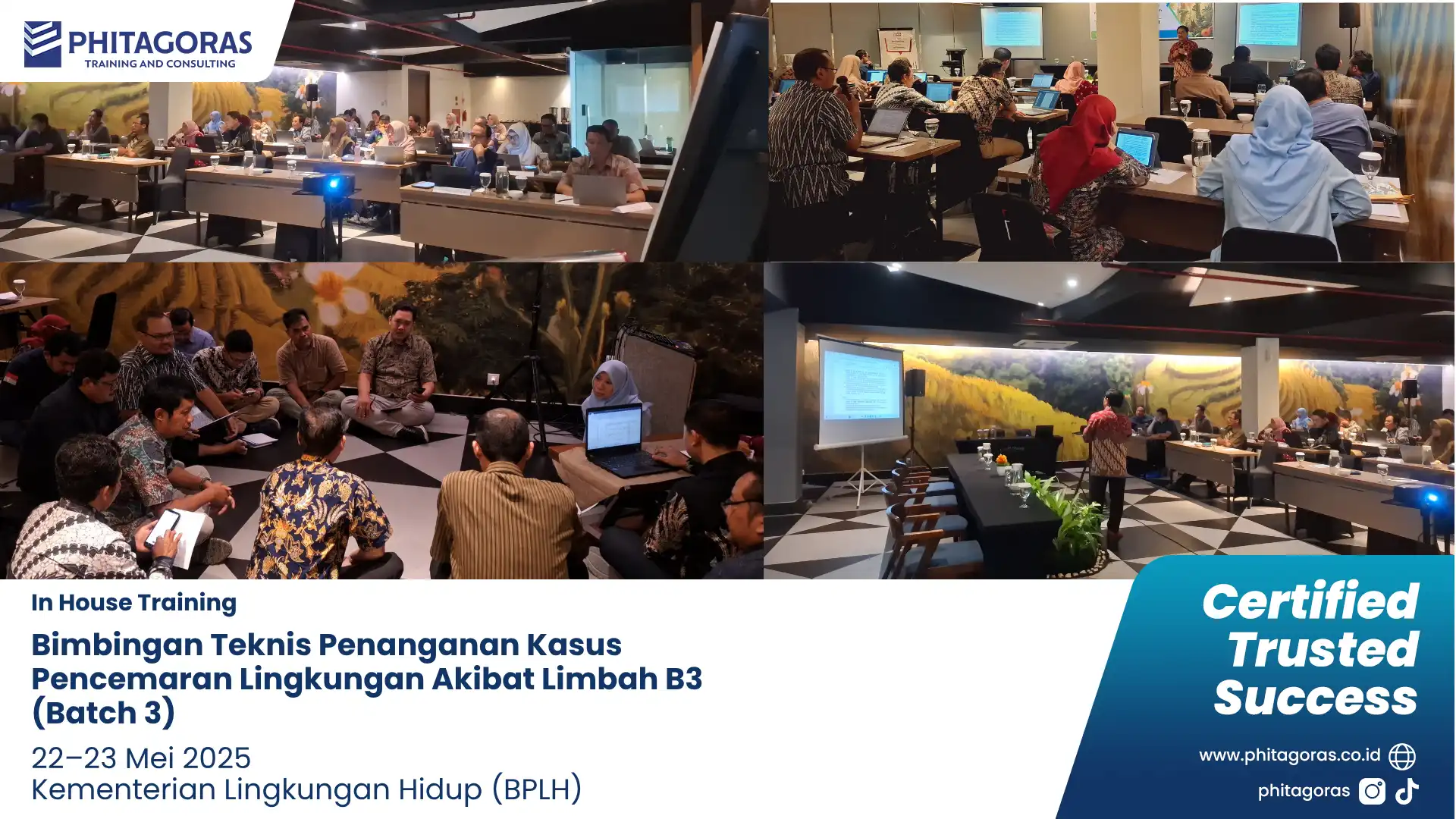Foto Kegiatan In House Training Bimbingan Teknis Penanganan Kasus Pencemaran Lingkungan Akibat Limbah B3 (Batch 3) – Kementerian Lingkungan Hidup, Badan Pengendalian Lingkungan Hidup 22–23 Mei 2025