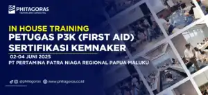 In House Training Petugas P3K (First Aid) Sertifikasi KEMNAKER - PT Pertamina Patra Niaga Regional Papua Maluku 02-04 Juni 2025