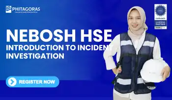 NEBOSH HSE Introduction to Incident Investigation