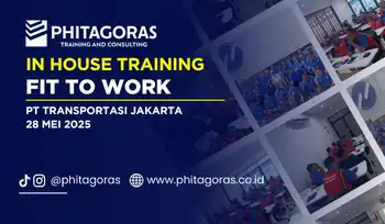 Training Fit To Work – PT Transportasi Jakarta 28 Mei 2025