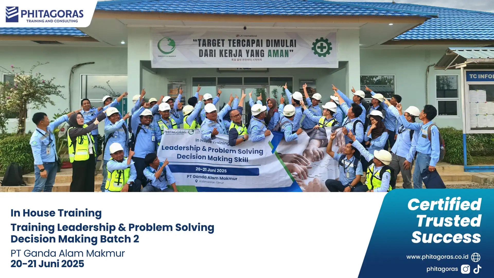 Foto Bersama In House Training Leadership & Problem Solving Decision Making Batch 2 PT Ganda Alam Makmur 20-21 Juni 2025