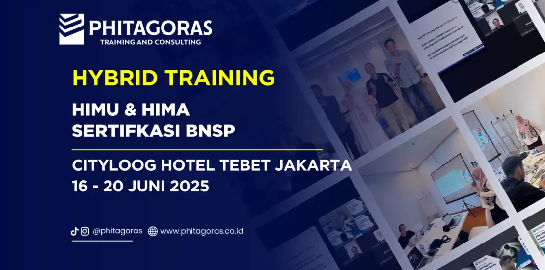 Hybrid Training HIMU & HIMA Sertifkasi BNSP - Cityloog Hotel Tebet Jakarta 16 - 20 Juni 2025