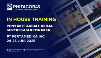 In House Training Penyakit Akibat Kerja Sertifikasi KEMNAKER, PT Pertamedika IHC (24-25 Juni 2025)