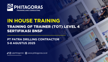 IHT - Training of Trainer (TOT) Level 4 Sertifikasi BNSP, PT Patra Drilling Contractor (5-8 Agustus 2025)