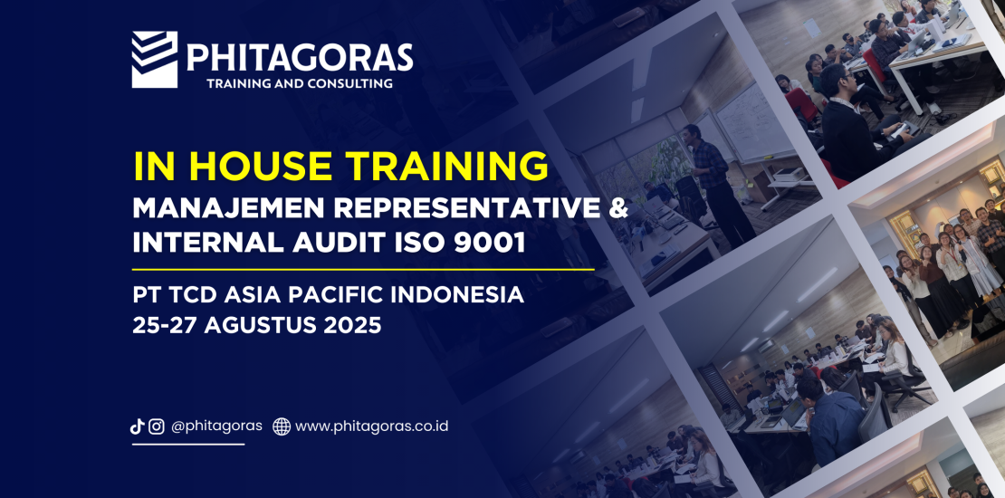 In House Training Manajemen Representative & Internal Audit ISO 9001, PT TCD Asia Pacific Indonesia 25-27 Agustus 2025