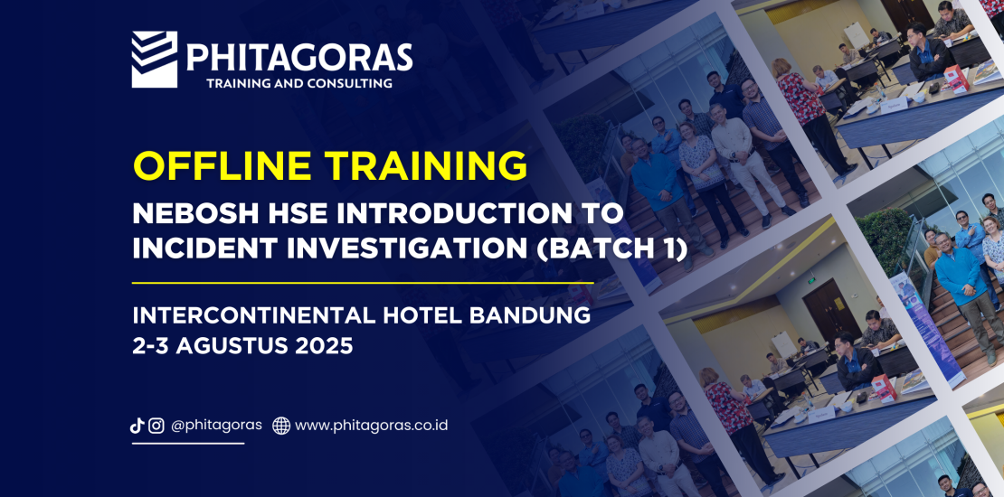 Offline Training NEBOSH HSE Introduction to Incident Investigation (Batch 1), Intercontinental Hotel Bandung 2-3 Agustus 2025
