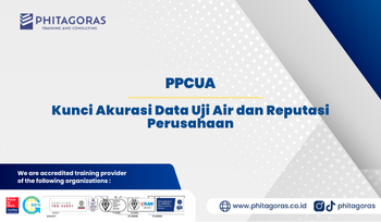 PPCUA : Kunci Akurasi Data Uji Air dan Reputasi Perusahaan