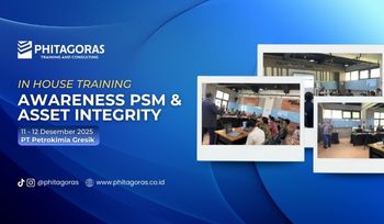 In House Training Awareness PSM & Asset Integrity - PT Petrokimia Gresik 11-12 Desember 2025