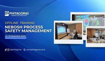 Offline Training NEBOSH Process Safety Management 9 - 12 Desember 2025