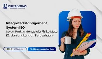 Integrated Management System ISO Solusi Praktis Mengelola Risiko Mutu, K3, dan Lingkungan Perusahaan