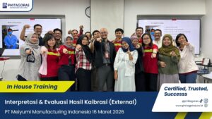 Foto Bersama In House Training Interpretasi & Evaluasi Hasil Kaibrasi (External) - PT Meiyumi Manufacturing Indonesia 16 Maret 2026