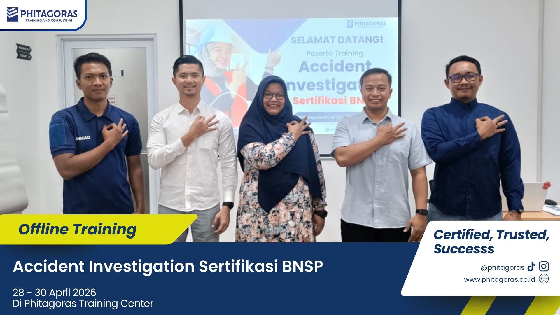 Foto Bersama Offline Training Accident Investigation Sertifikasi BNSP 28 - 30 April 2026 Di Phitagoras Training Center