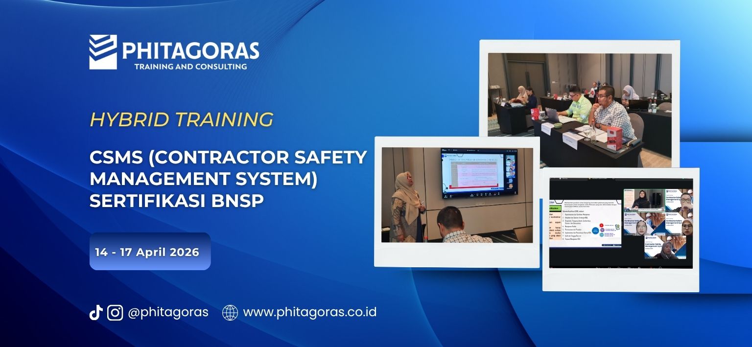 Hybrid Training CSMS (Contractor Safety Management System) Sertifikasi BNSP (14 - 17 April 2026)