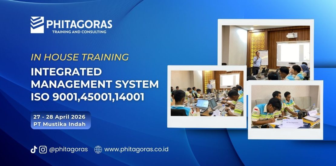 In House Training Integrated Management System ISO 9001,45001,14001 - PT Mustika Indah 27 - 28 April 2026