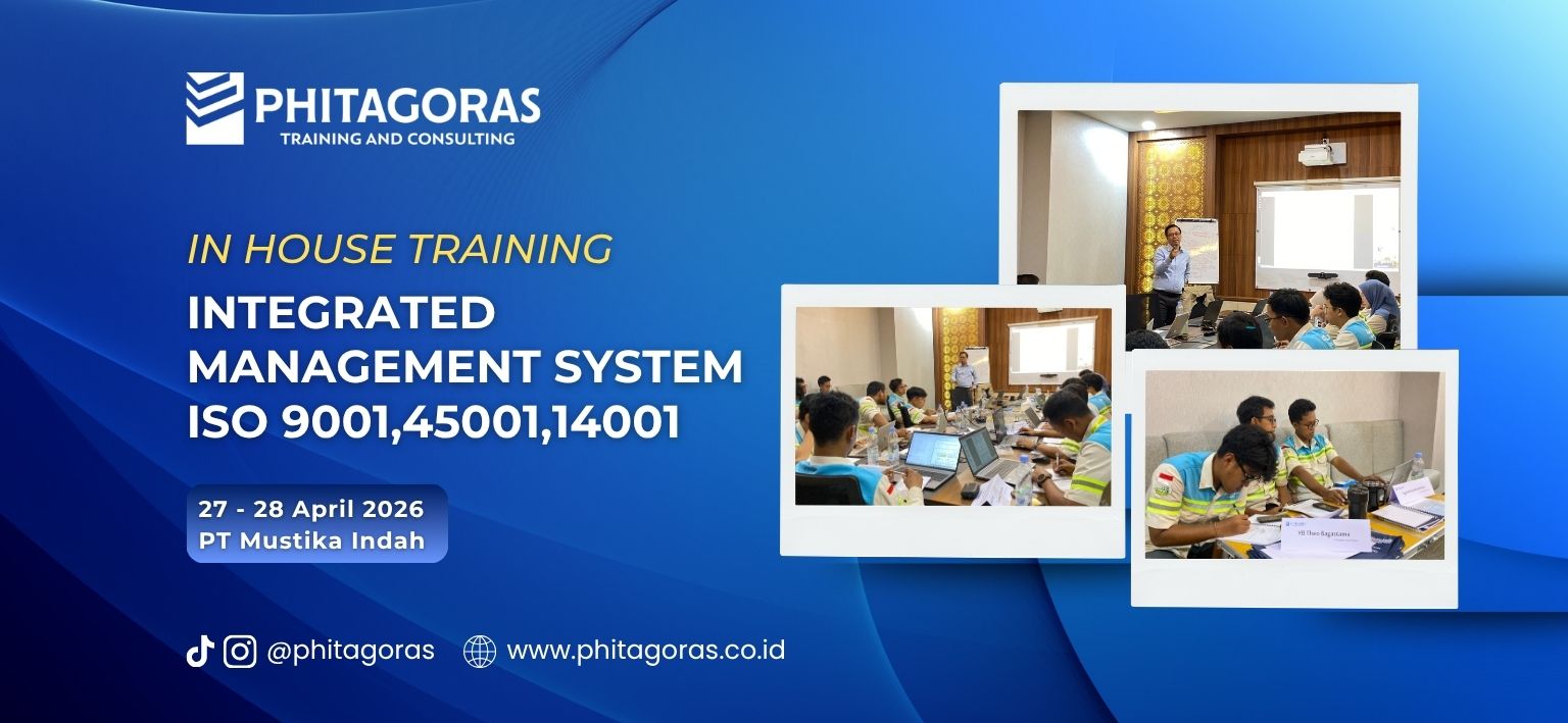 In House Training Integrated Management System ISO 9001,45001,14001 - PT Mustika Indah 27 - 28 April 2026