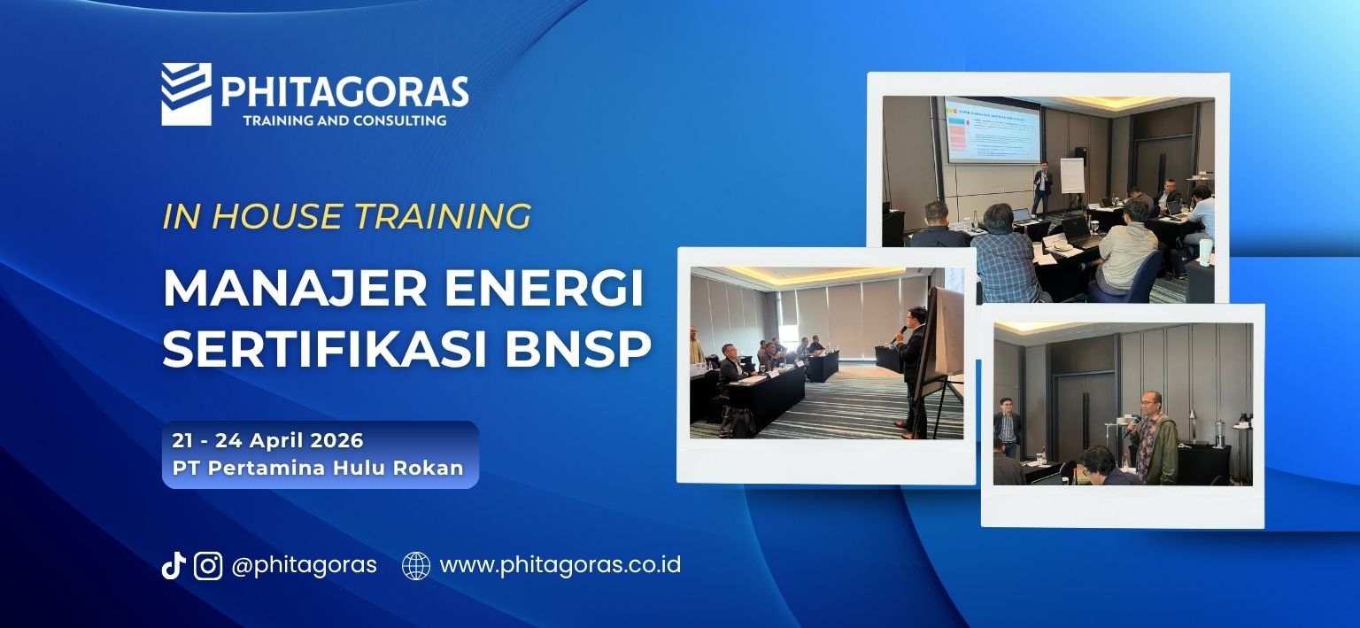 In House Training Manajer Energi Sertifikasi BNSP - PT Pertamina Hulu Rokan 21 - 24 April 2026