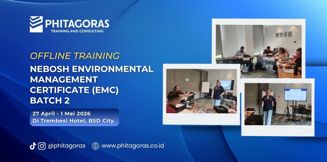 Offline Training NEBOSH Environmental Management Certificate (EMC) 27 April - 1 Mei 2026 (Batch 2) Di Trembesi Hotel, BSD City