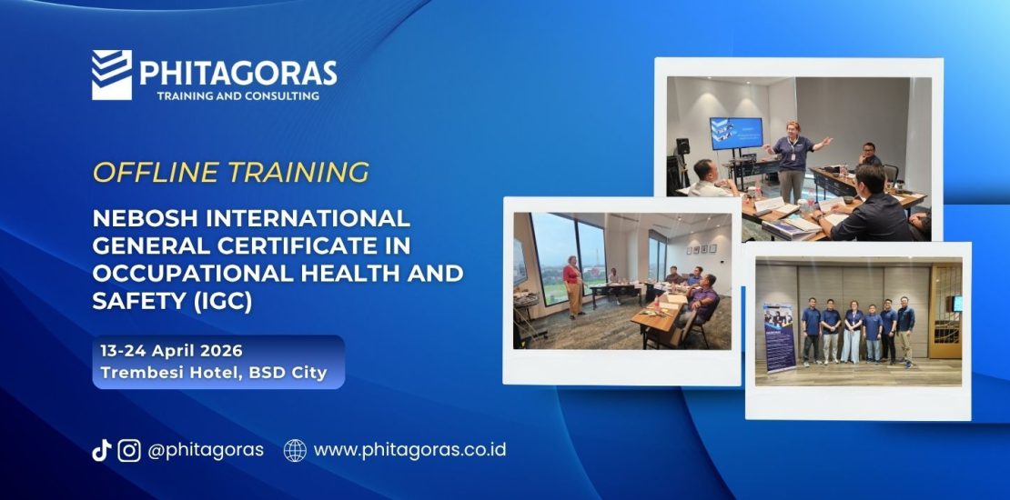 Offline Training NEBOSH International General Certificate in Occupational Health and Safety (IGC) 13-24 April 2026 di Trembesi Hotel, BSD City