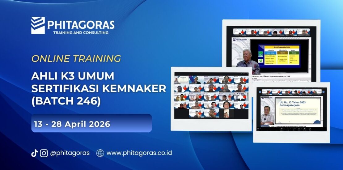 Online Training Ahli K3 Umum Sertifikasi KEMNAKER, 13 - 28 April 2026 (Batch 246)