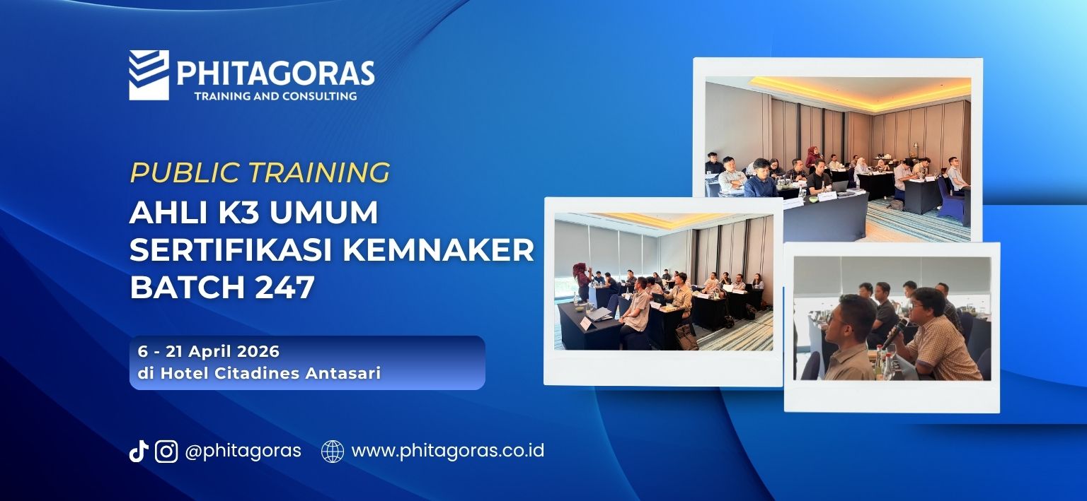Public Training Ahli K3 Umum Sertifikasi KEMNAKER 6 - 21 April 2026 (Batch 247) di Hotel Citadines Antasari