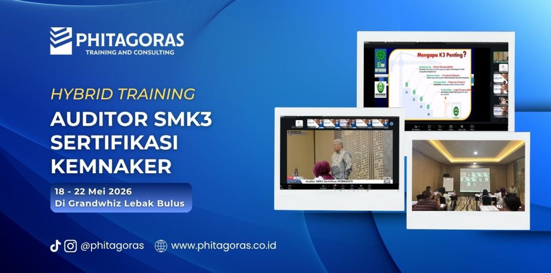 Hybrid Training Auditor SMK3 Sertifikasi Kemnaker 18 - 22 Mei 2026 Di Grandwhiz Lebak Bulus
