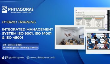 Hybrid Training Integrated Management System ISO 9001, ISO 14001 & ISO 45001 20 - 22 Mei 2026 Di Phitagoras Training Center