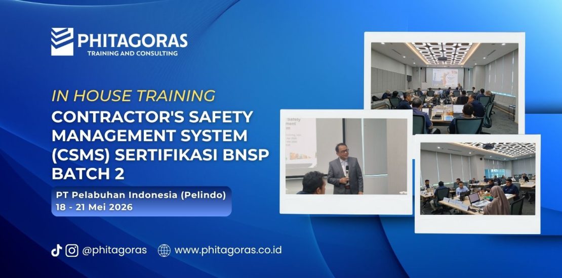 In House Training Contractor's Safety Management System (CSMS) Sertifikasi BNSP - PT Pelabuhan Indonesia (Pelindo) 18 - 21 Mei 2026 (Batch 2)