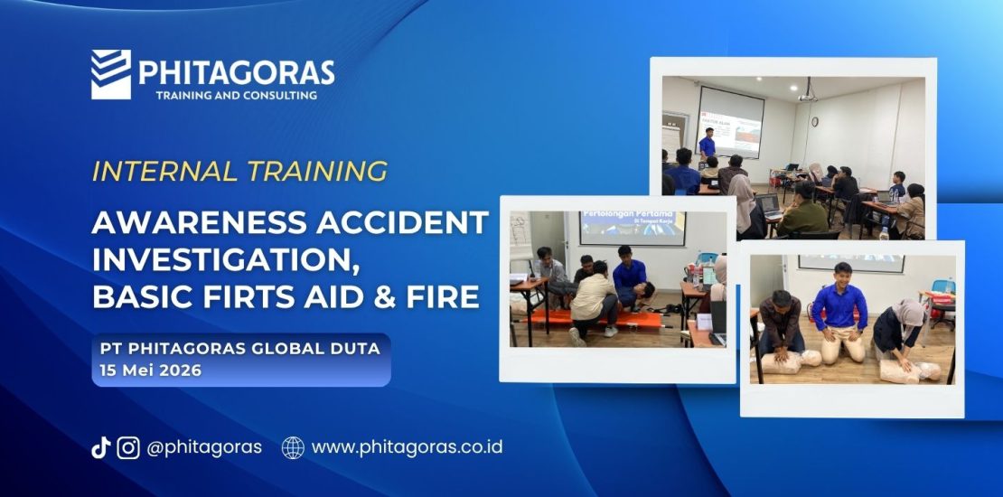 Internal Training AWARENESS ACCIDENT INVESTIGATION, BASIC FIRTS AID & FIRE 15 MEI 2026