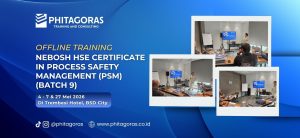 Offline Training NEBOSH HSE Certificate in Process Safety Management (PSM) 4 - 7 & 27 Mei 2026 (Batch 9) Di Trembesi Hotel, BSD City