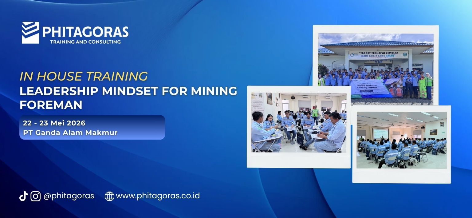 In House Training Leadership Mindset for Mining Foreman - PT Ganda Alam Makmur 22 - 23 Mei 2026