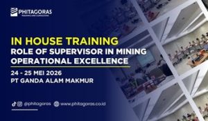 In House Training Role of Supervisor in Mining Operational Excellence - PT GAM 24-25 Mei 2026
