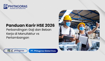 Panduan Karir HSE 2026 _ Perbandingan Gaji dan Beban Kerja di Manufaktur vs Pertambangan