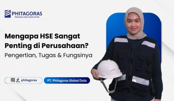 Mengapa HSE Sangat Penting di Perusahaan