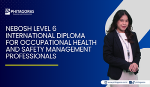 NEBOSH Level 6 International Diploma for Occupational Health and Safety Management Professionals