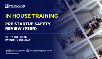 In House Training Pre Startup Safety Review (PSSR) - PT Pupuk Kujang, 15 - 17 Juli 2026