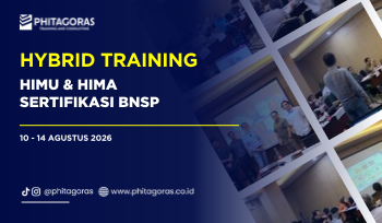 Hybrid Training HIMU & HIMA Sertifikasi BNSP, 10 - 14 Agustus 2026