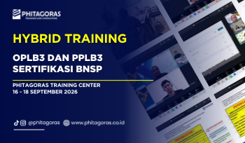 Hybrid Training OPLB3 dan PPLB3 Sertifikasi BNSP, 16 - 18 September 2026 di Phitagoras Training Center