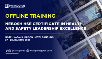 Offline Training NEBOSH HSE Certificate in Health and Safety Leadership Excellence, 27 - 28 Agustus 2026 di Vasaka Maison Hotel Bandung (1)