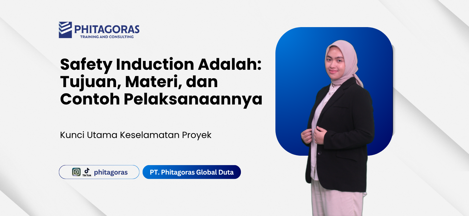 Safety Induction Adalah Tujuan, Materi, dan Contoh Pelaksanaannya
