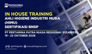 Training Ahli Higiene Industri Muda (HIMU) Sertifikasi BNSP - PT Pertamina Patra Niaga Regiional Sulawesi 19 - 22 Oktober 2026